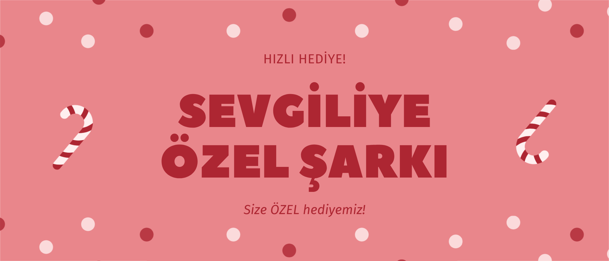SEVGİLİYE ÖZEL ŞARKI HEDİYE!